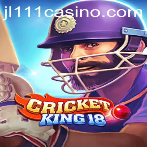 Explore the Exciting World of CricketKing18 with JL111.COM