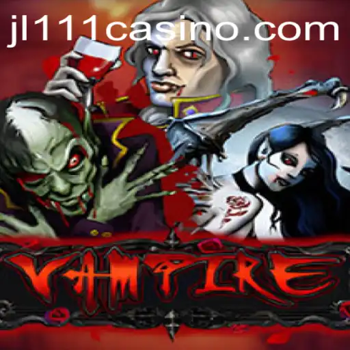 Exploring the Enigmatic World of Vampire: A Deep Dive into JL111.COM's Latest Game